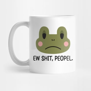 Ew, Peopel - Hilarious frog face -  hate people - frog lover Mug